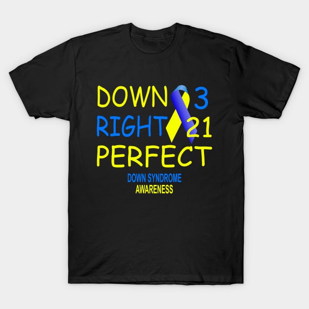 Down Syndrome Awareness Trisomy 21 T-Shirt by Shariss